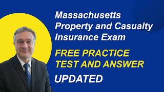 Massachusetts Property and Casualty Insurance Exam Free Practice Test and Answer