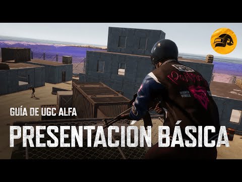 PUBG | Guía 1 de UGC Alfa: Introducción básica