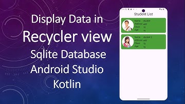 Display Data in Recycler View sqlite database kotlin | Android Studio 2024