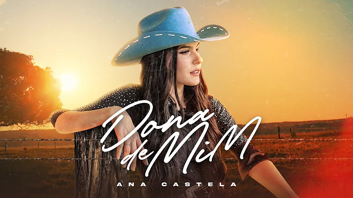 ANA CASTELA - DONA DE MIM (OFICIAL)