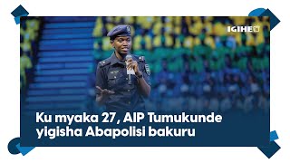 Ku myaka 27, AIP Tumukunde yigisha Abapolisi bakuru