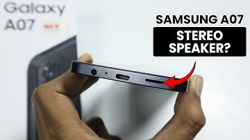 Does Samsung A07 have Stereo Speaker?