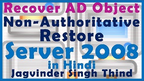 ✅ Non Authoritative Restore step by step in Server 2008