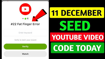 SEED Verify Code | #22 Fat Finger Error | SEED