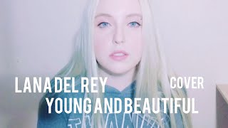 Lana Del Rey - Young And Beautiful (Cover By Polina Poliakova)