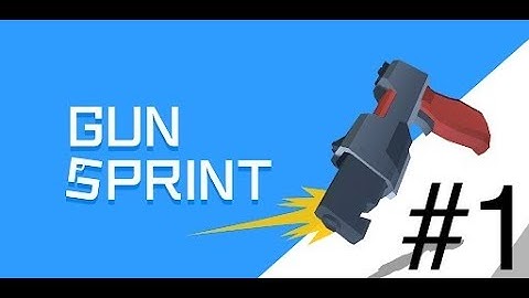 Gun Sprint [Level 1]