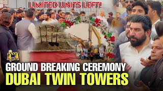 Dubai Twin Towers Ground Breaking Ceremony 🏗️🔥 | | Limited Units Left | Ali Hajvery Real Estate 