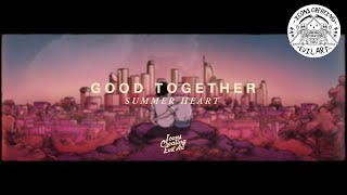 Summer Heart - Good Together