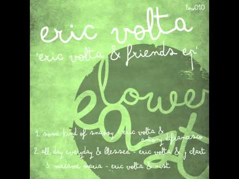 Eric Volta — Eric Volta, Nist - Madame Maria