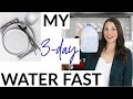 I DID A 3-DAY WATER FAST: The How, Why + Tips From A Dietitian