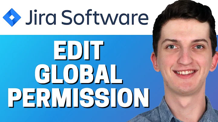 How To Edit Global Permissions In Jira