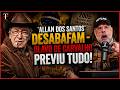ALLAN DOS SANTOS DESABAFA - OLAVO DE CARVALHO PREVIU TUDO!