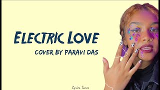 Electric Love - BØRNS - Cover by Paravi Das   Lyrics Video + Terjemahan Indonesia