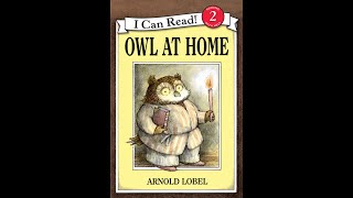 Owl At Home by Arnold Lobel HD READ ALOUD