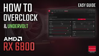 How to OVERCLOCK and UNDERVOLT RX 6800/XT | ADRENALIN 2022 Easy Tutorial