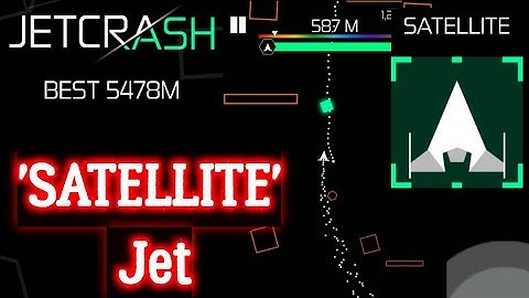 JetCrash 111% SATELLITE Jet Full upgraded Gameplay Android iOS