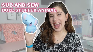 Sublimate and sew a small stuffed animal