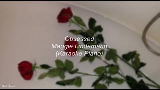 Obsessed - Maggie Lindemann (Piano Karaoke)