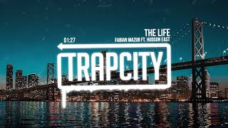 Fabian Mazur ft. Hudson East - The Life (Lyrics)