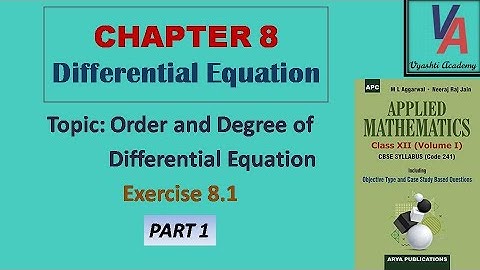 Class 12 Applied Maths | Chapter 8 | Differential Equation | Exercise 8.1 | ML Aggarwal | Part 1