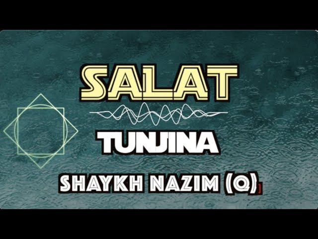 Salat Tunjina 40x Loop  -- Mawlana Shaykh Nazim (Q) -- Powerful Prayer of Deliverance class=