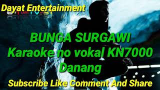 Bunga surgawi Danang karaoke KN7000