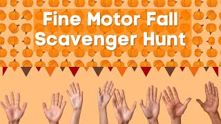 FALL FINE MOTOR SCAVENGER HUNT | Fine Motor Skills | Movement Break
