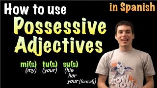 Learn Spanish - Possessive adjectives (part 1)