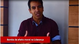 Bomba de efeito moral na Liderança