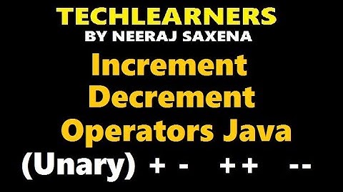Java Increment Decrement Operators | Unary and Binary operators