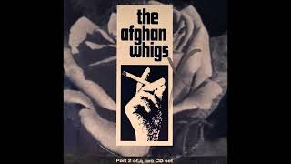 The Afghan Whigs - "Tonight (Goodier)"