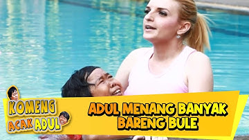 Menang Banyak Adul Didalem Kolam Renang Sama Cewe Bule - KOMENG ACAK ADUL | Eps 35 Part 2
