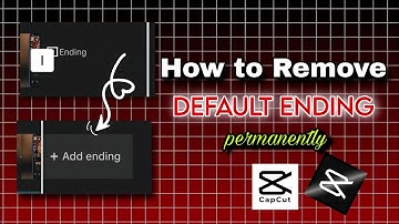 How to Remove Default Ending Permanently || Capcut Tutorial @adım_ramla