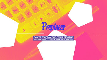 [FE EXAM FAQ] Can We Program Our Calculators For the Probability and Statistics Problems?