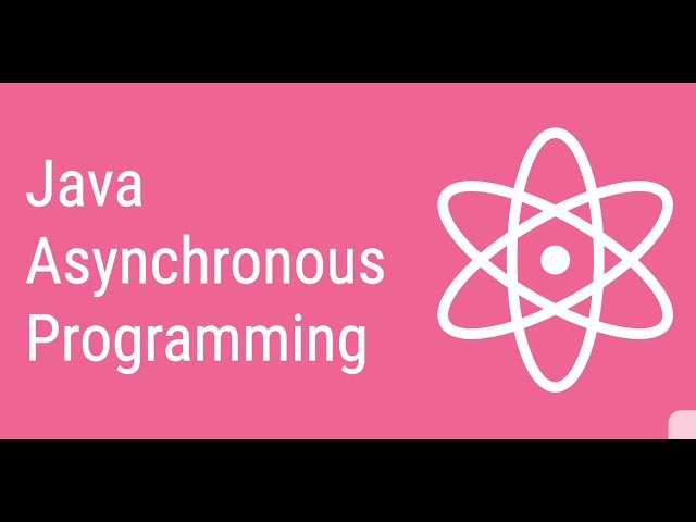 Java Asynchronous Programming class=