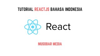 Tutorial ReactJS Bahasa Indonesia Part#13 Lifecycle Pada Komponen ReactJS
