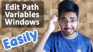 How to edit environment variables in Windows easily