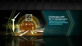 Pretact® - Protect: direct current (DC) compensation / DC ready transformers