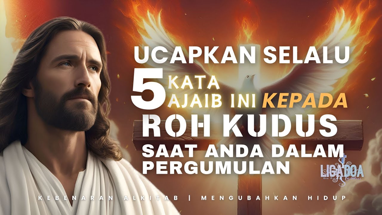 Ucapkan 5 KATA AJAIB ini kepada ROH KUDUS saat Anda dalam PERGUMULAN