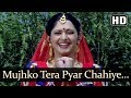 Mujko Tera Pyar Chahiye  (HD) - Mardangi Song - Archana Joglekar - Hemant Birje