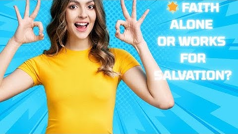 Faith Alone or Works? | Rightly Dividing God’s Word Through 2 Timothy 2:15