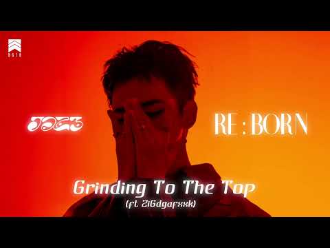 JAZ3 - Grinding To The Top (ft. ZiGdgafxxk)(Official Audio)