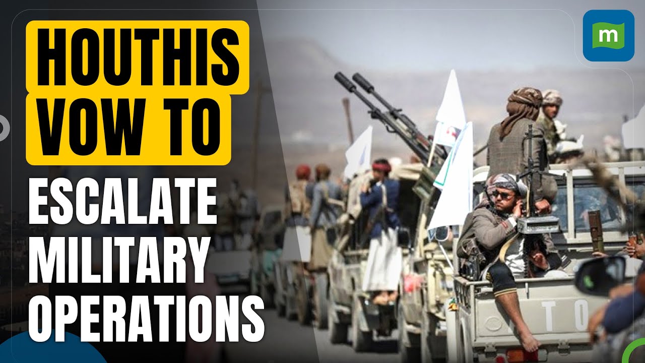 Houthis Vow To Escalate Military Operations In Support Of Gaza