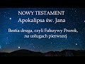 NOWY TESTAMENT - Apokalipsa św. Jana - Bestia druga, czyli Fałszywy Prorok, na usługach pierwszej