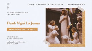HTTL HÒA HƯNG - Chương Trình Thờ Phượng Chúa - 12/12/2021