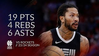 Derrick Rose 19 pts 4 rebs 6 asts vs Rockets 23/24 season