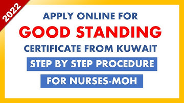 GOOD STANDING CERTIFICATE ONLINE APPLICATION PROCEDURE FOR NURSES- KUWAIT