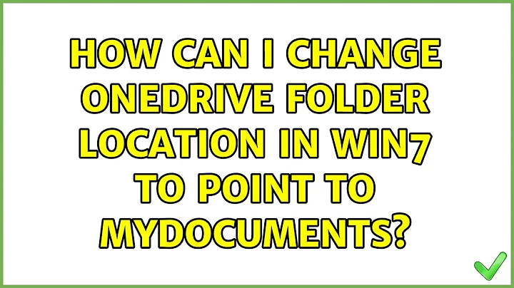 How can i change OneDrive folder location in Win7 to point to MyDocuments? (2 Solutions!!)