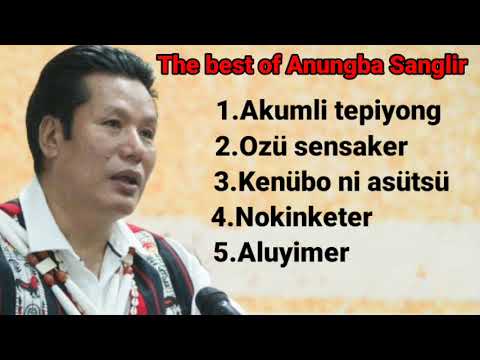 The Best of Anungba Sanglir Ao ken Ao song