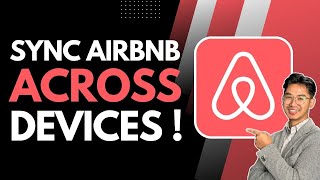 How to Sync Airbnb Across Devices